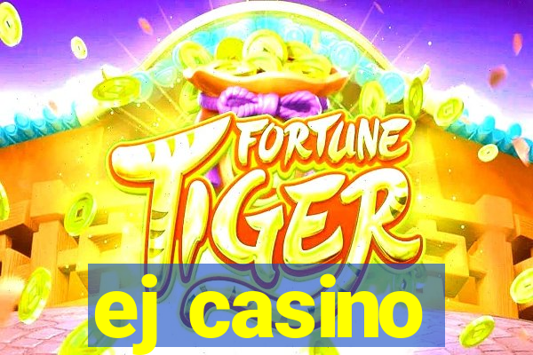 ej casino